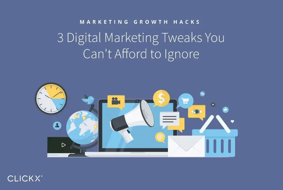 3-Digital-Marketing-Tweaks-You-Cant-Afford-to-Ignore