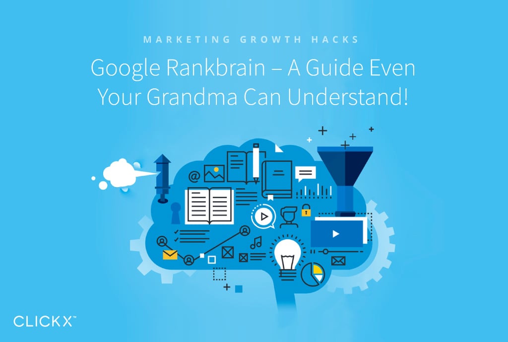 Google-Rankbrain-–-A-Guide-Even-Your-Grandma-Can-Understand-1040 × 700-b