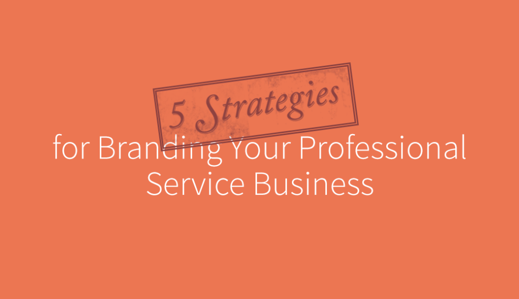 5-strategies-branding-professional-services