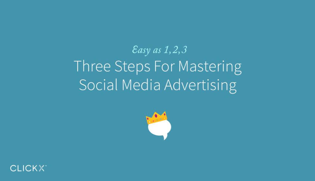 mastering-social-media-advertising-three-steps