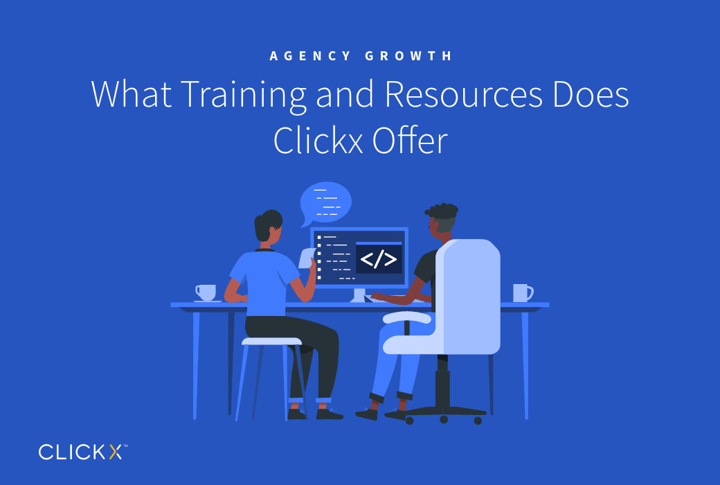 Clickx offering training and resources