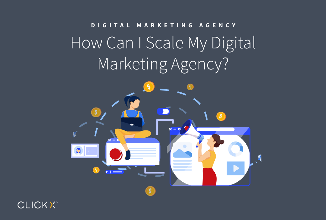 Scaling up a digital marketing agency. 