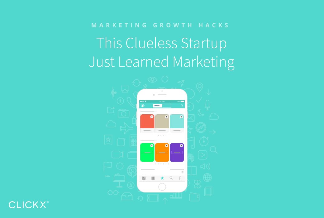 This Clueless Startup Just Learned Marketing | Clickx.io