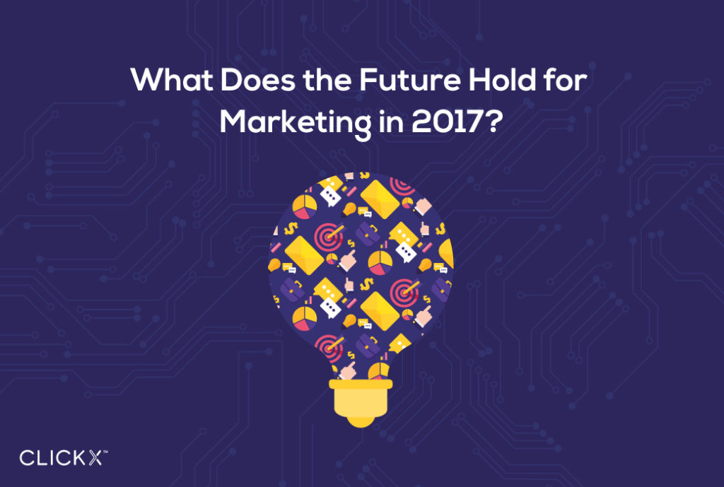 What Does the Future Hold for Marketing in 2017?
