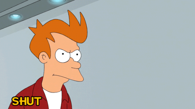 Gif of guy from Futurama saying Shut Up and Take My Money.