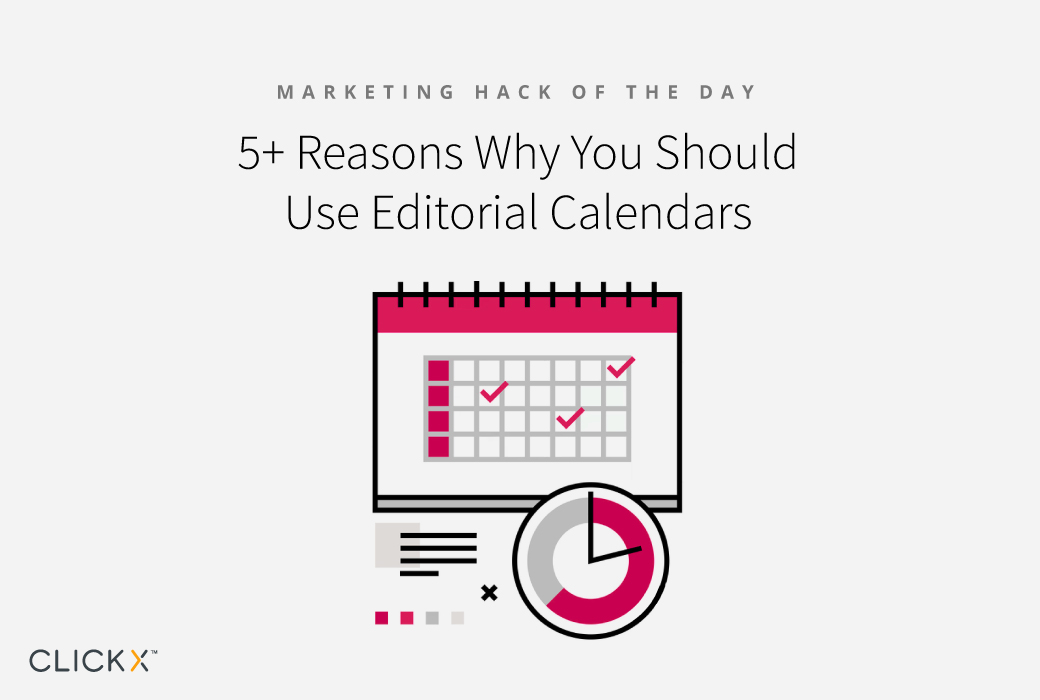 Reasons Why You Should Use Editorial Calendars