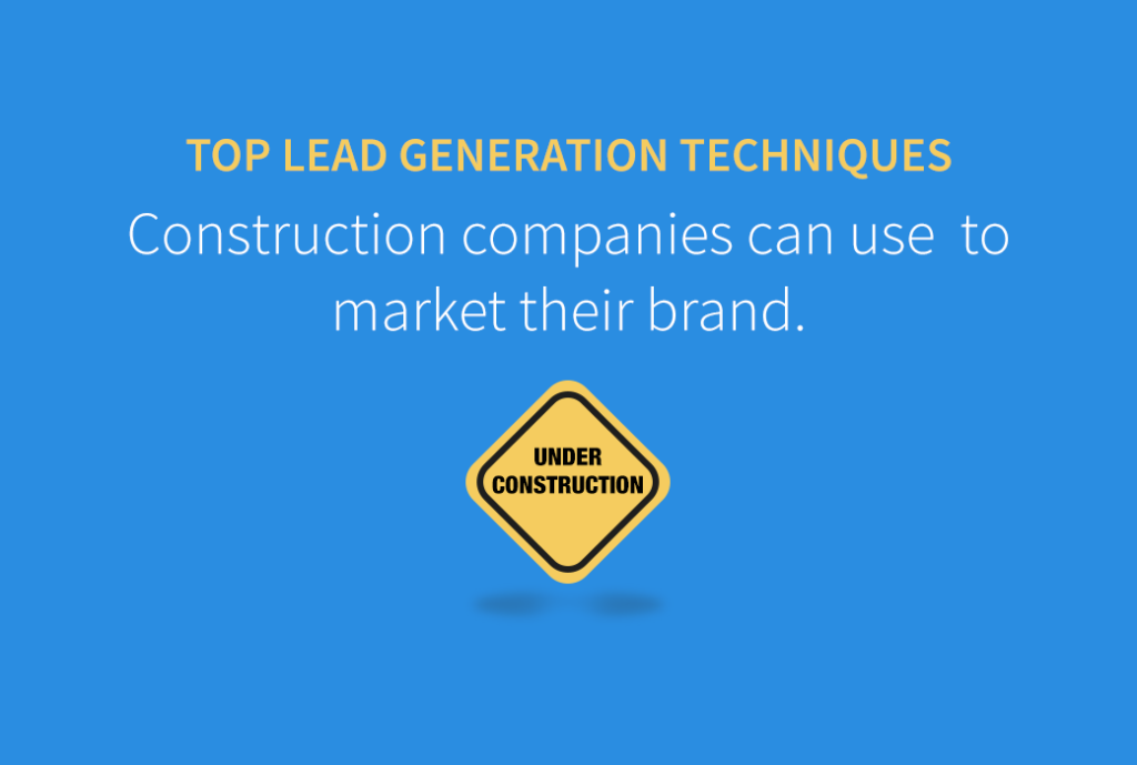 Effective Lead Generation for the Construction Industry