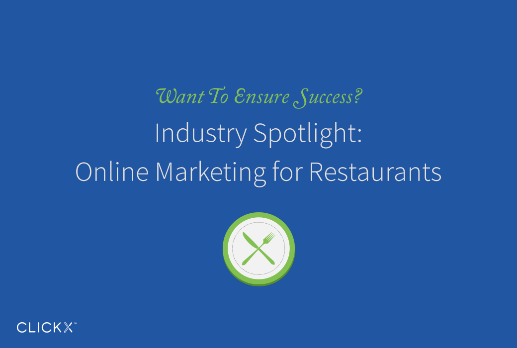 Industry Spotlight: Online Marketing for Restaurants