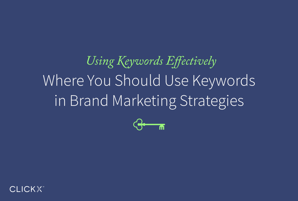 Where You Should Use Keywords in Brand Marketing Strategies