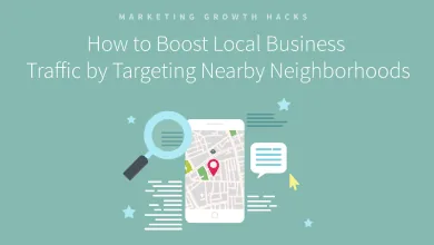 How to Boost Local Business Traffic by Targeting Nearby Neighborhoods