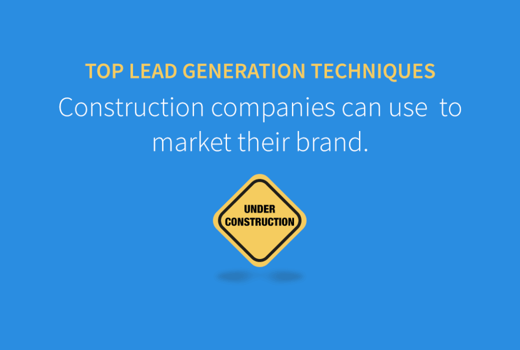 Effective Lead Generation for the Construction Industry