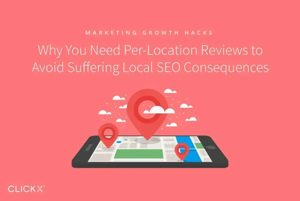 Why-You-Need-Per-Location-Reviews-to-Avoid-Suffering-Local-SEO-Consequences