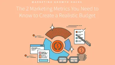 The 2 Marketing Metrics for Create a Realistic Budget