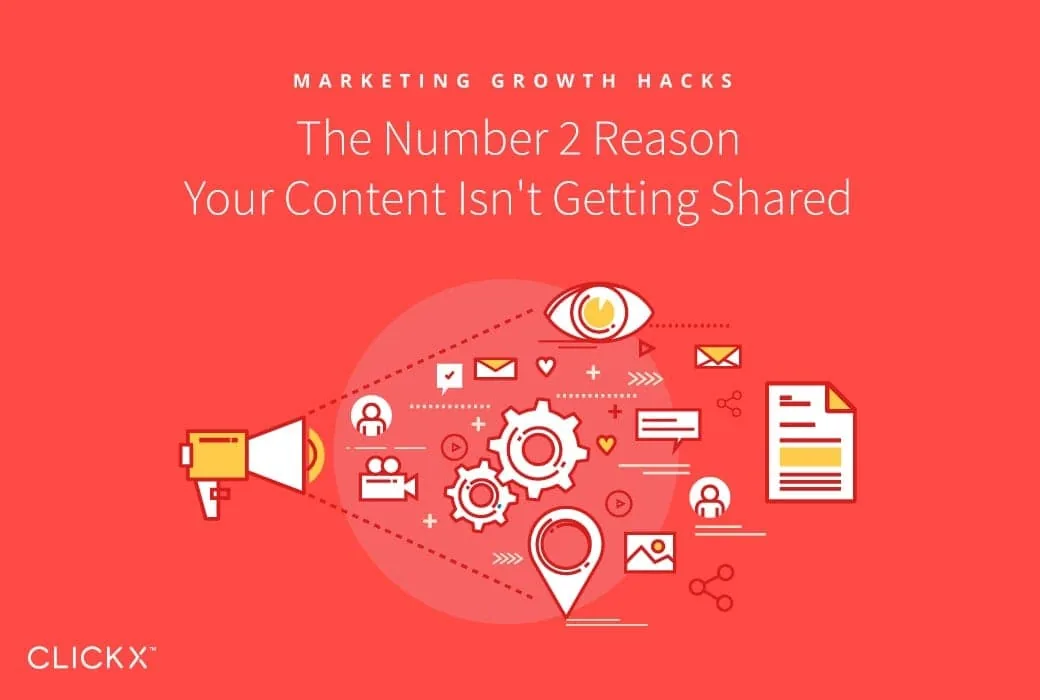 The Number 2 Reason Your Content Isn’t Getting Shared