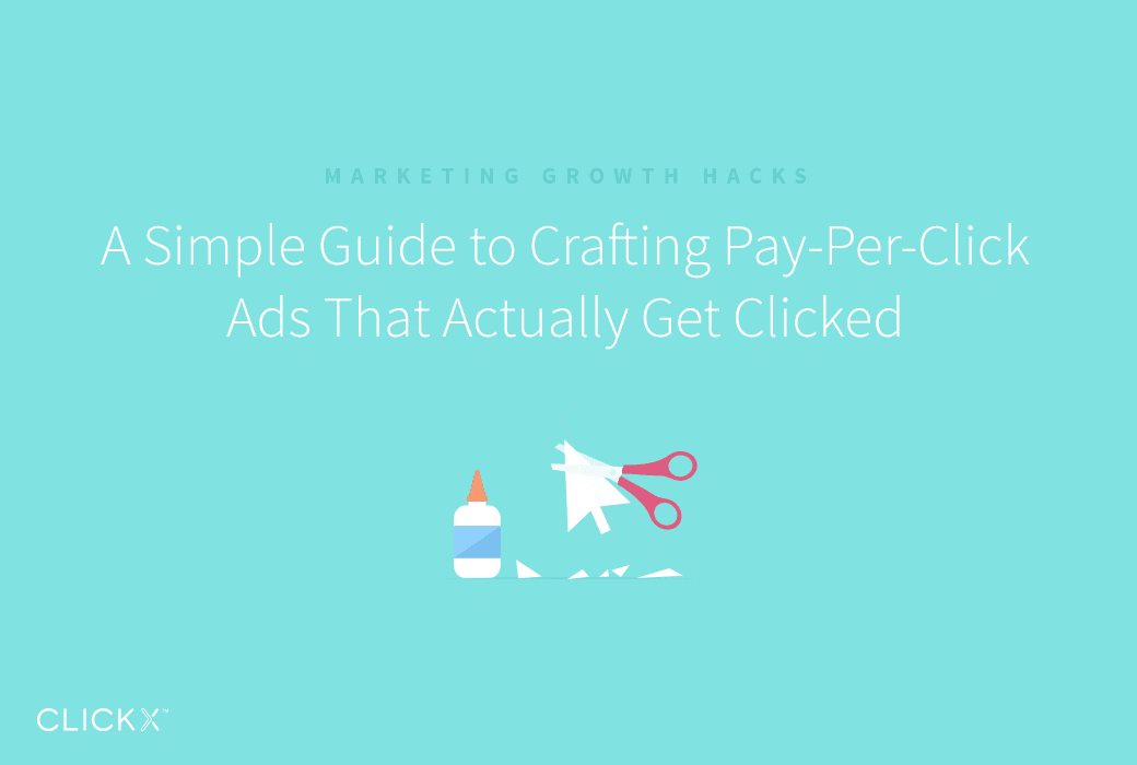 A Simple Guide to Crafting Pay-Per-Click Ads That Actually Get Clicked
